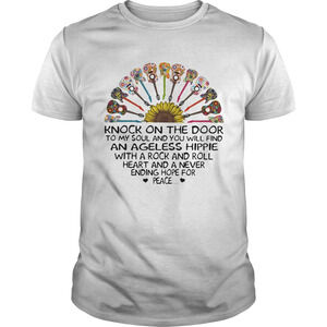 Guitars Knock On The Door To My Soul And You Will Find An Ageless Hippie shirt